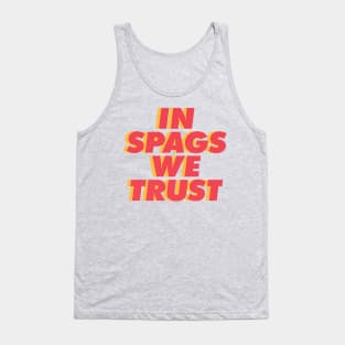 Kansas City In Spags We Trust Tank Top